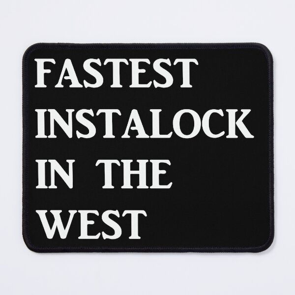Item preview, Fastest Instalock In The West designed and sold by Captain Met.