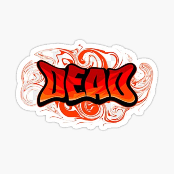 dead-text-effect-vector-sticker-for-sale-by-gamblinaml-redbubble