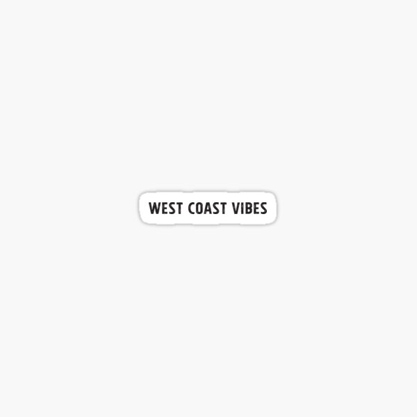"West Coast Vibes" Sticker for Sale by maddesigns Redbubble