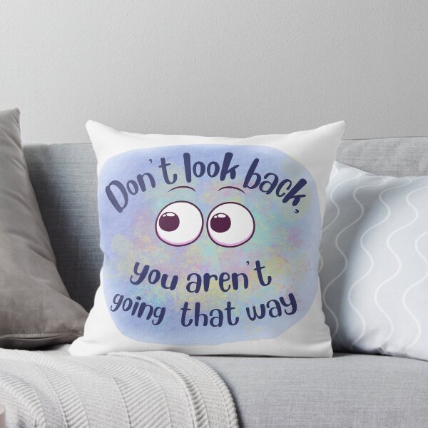 Item preview, Motivational, Don't look back, you aren't going that way. designed and sold by LadyRebelFL.