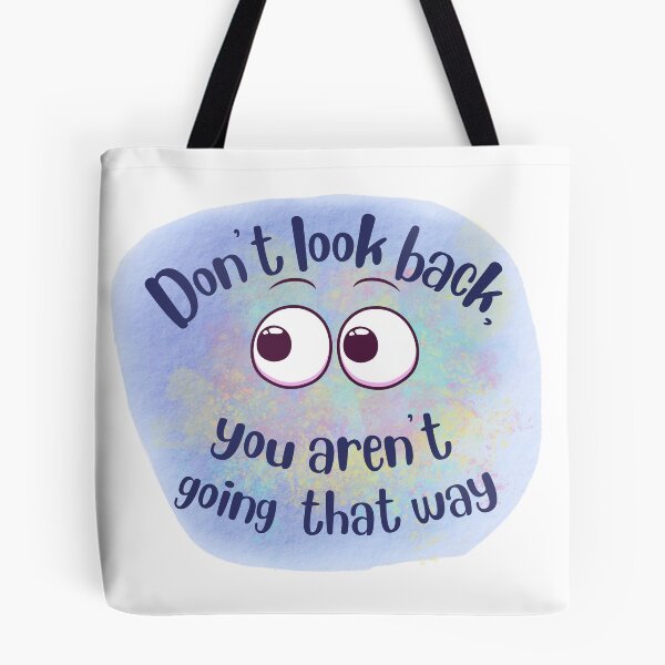 Item preview, Motivational, Don't look back, you aren't going that way. designed and sold by LadyRebelFL.