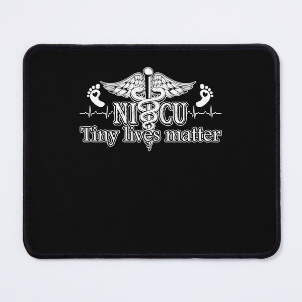 Item preview, Nicu Nurse - Nicu Nurse Tiny Lives Matter designed and sold by UnknownArtistt.