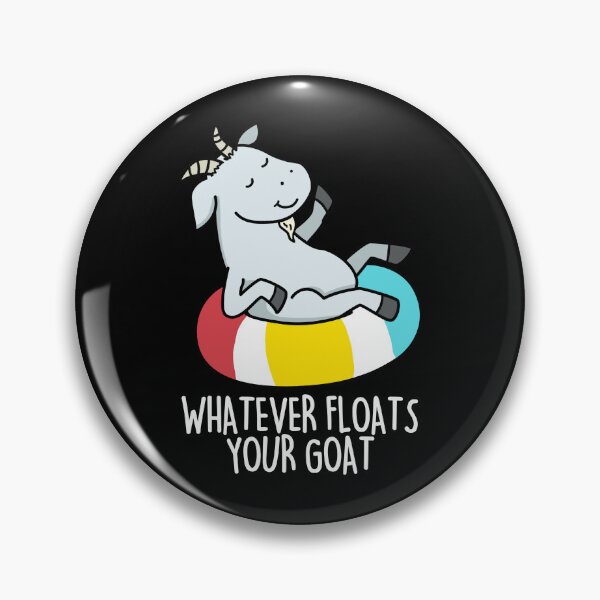 Item preview, Whatever Floats Your Goat Funny Animal Puns (Dark BG) designed and sold by punnybone.