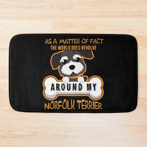 Item preview, The World Does Revolve Around My Norfolk Terrier designed and sold by UnknownArtistt.