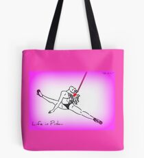 "Life in pink 4" Tote Bag