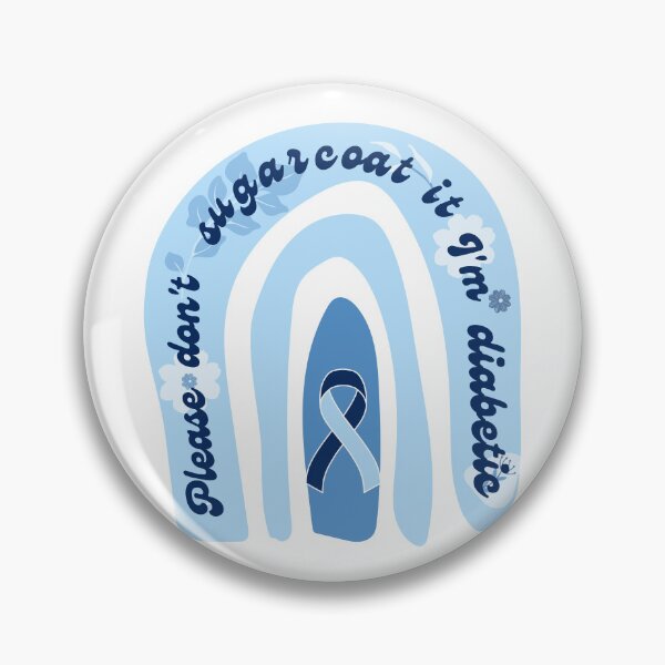 Item preview, Please Don't Sugarcoat It, I am Diabetic - Blue Rainbow designed and sold by SalxSal.