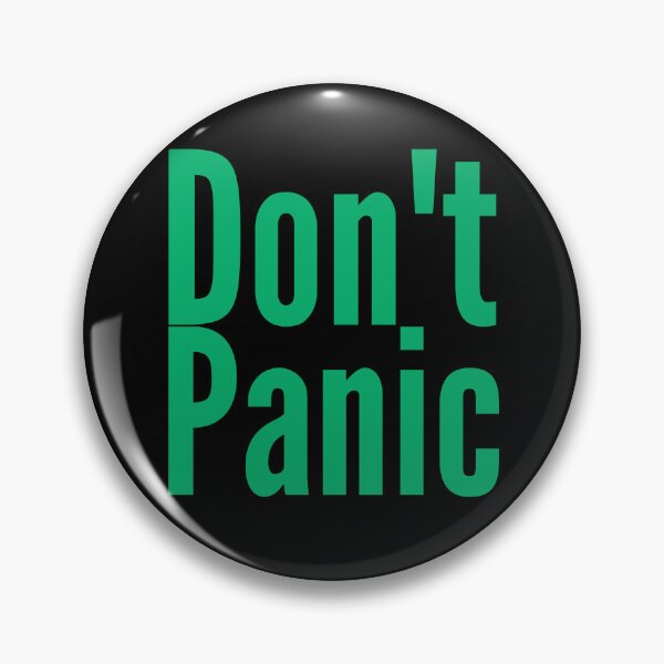 DON'T PANIC Button 2.25 Badge Pin HHGG D Adams Hitchhiker's Guide to the  Galaxy