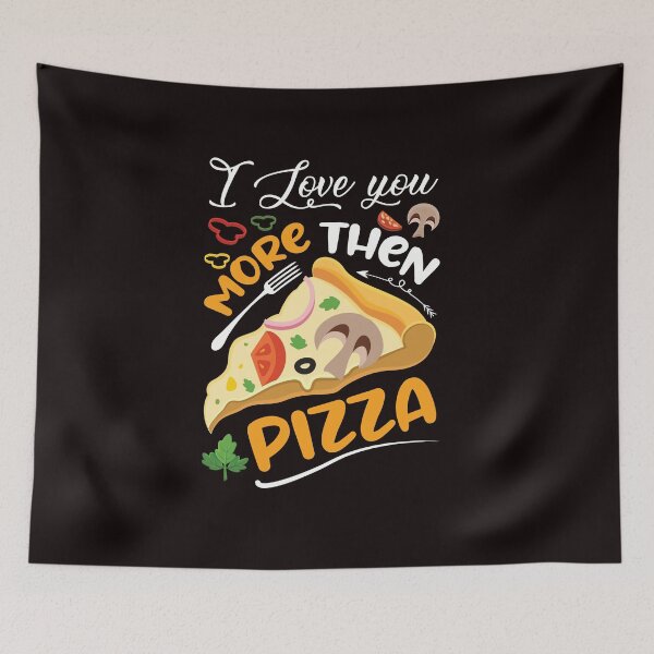 Item preview, I love you more then pizza designed and sold by tshirtistic.