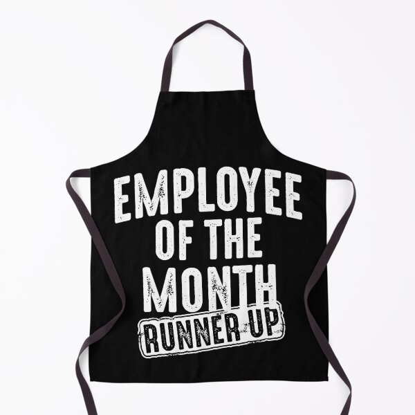 Item preview, Employee Of The Month Runner Up Funny Best Worker designed and sold by Abaddon-art.