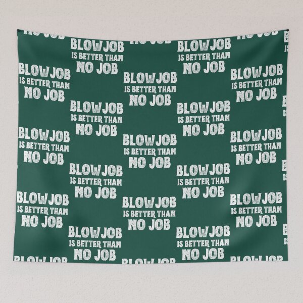 Item preview, Blowjob ist besser als kein Job lustiger Witz Zitat Sex Orgasmus Liebhaber Geschenkidee   (1) designed and sold by HarnessEliana.
