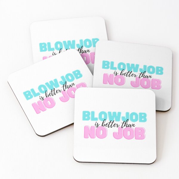 Item preview, Blowjob ist besser als No Job    designed and sold by HarnessEliana.