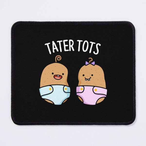 Item preview, Tater Tots Funny Baby Potato Puns (Dark BG) designed and sold by punnybone.