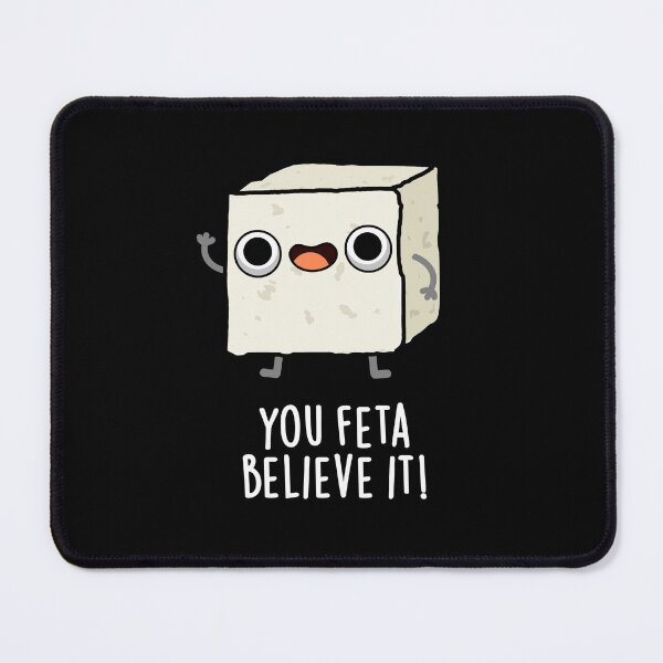 Item preview, You Feta Believe It Funny Cheese Puns (Dark BG) designed and sold by punnybone.