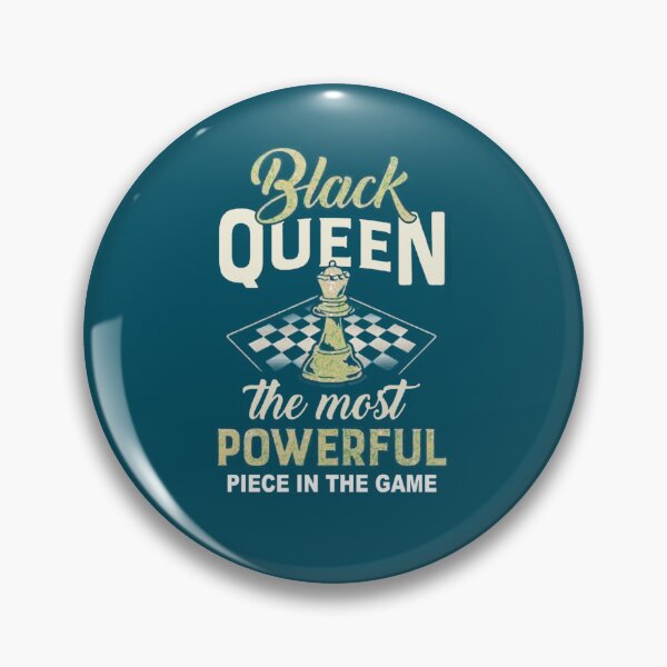 Item preview, Buy Black Queen The Most Powerful Piece In The Game   designed and sold by dilysgrant25.