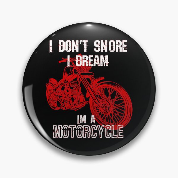 Item preview, I Don't Snore I Dream I'm A Motorcycle designed and sold by ArcWarden-art.