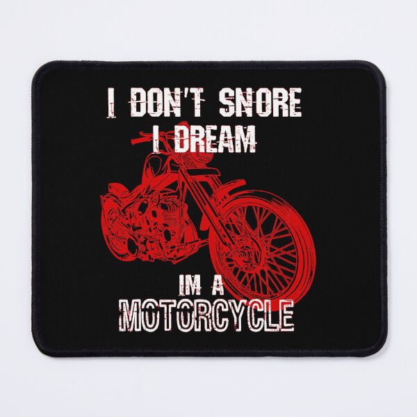 Item preview, I Don't Snore I Dream I'm A Motorcycle designed and sold by ArcWarden-art.