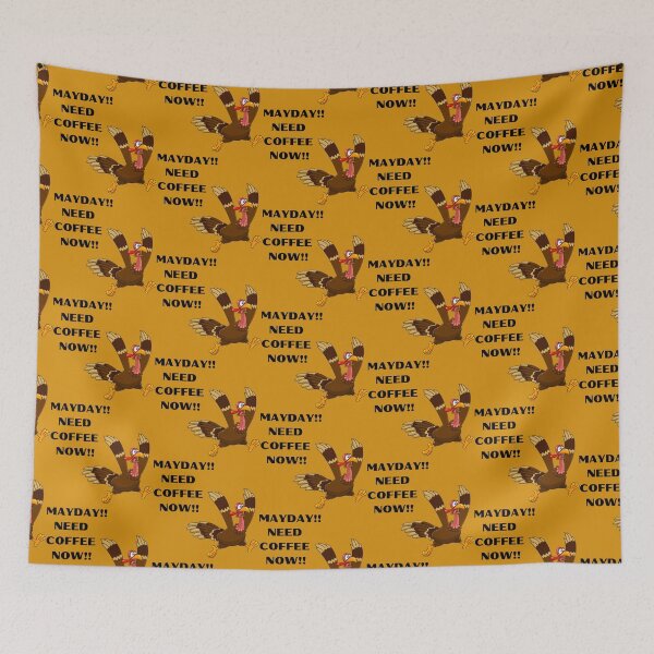 Item preview, MAYDAY! Need Coffee Now! - Crisis Averted - designed and sold by Now-IS-Later.