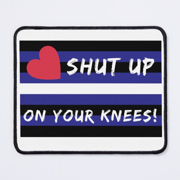 Item preview, WOOFZ® Leather Pride Flag Shut Up On Your Knees designed and sold by woofz.