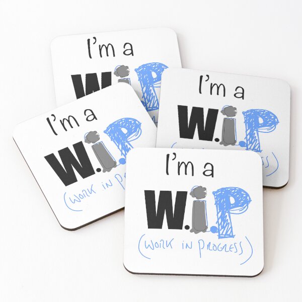 Item preview, I'm a Work In Progress - funny joke slogan designed and sold by debelder.