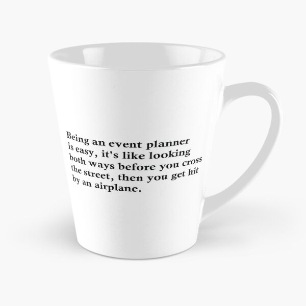 Item preview, Being An Event Planner Is Easy designed and sold by woodesigner.