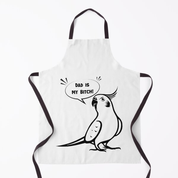 Item preview, Cockatiel - Dad is my bitch! designed and sold by badgersmerch.
