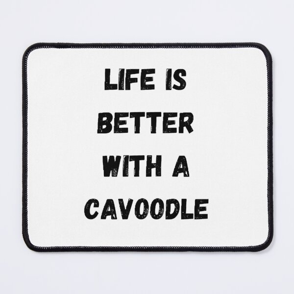 Item preview, life is better with a cavapoo designed and sold by Wonka ⭐⭐⭐⭐⭐.