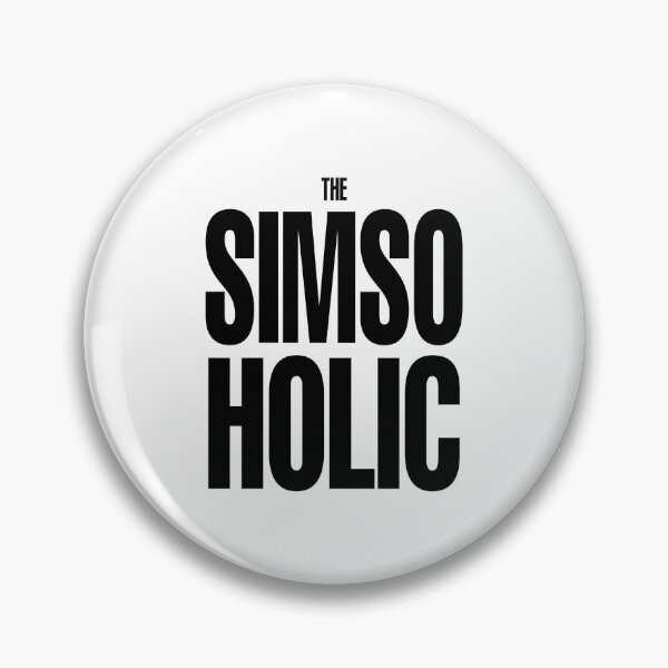 Item preview, The Simsoholic designed and sold by MovieSetStories.