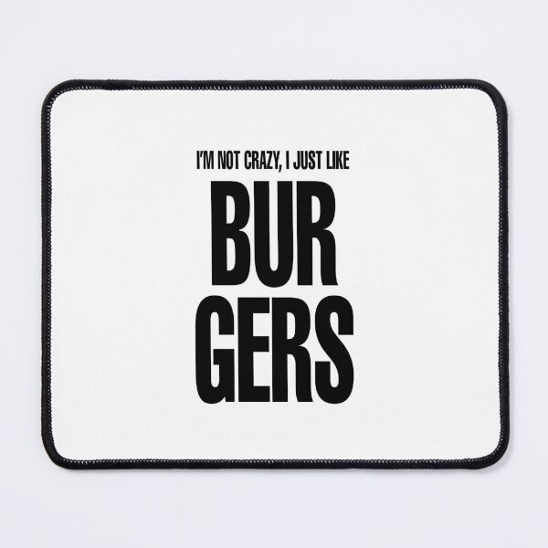 Item preview, I just like burgers designed and sold by MovieSetStories.
