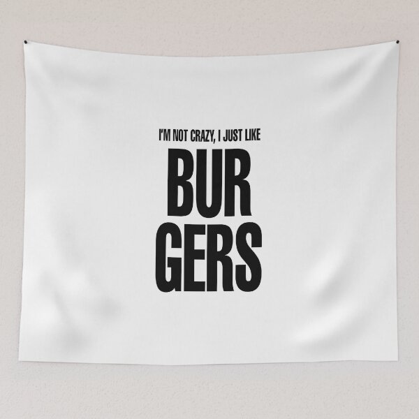 Item preview, I just like burgers designed and sold by MovieSetStories.
