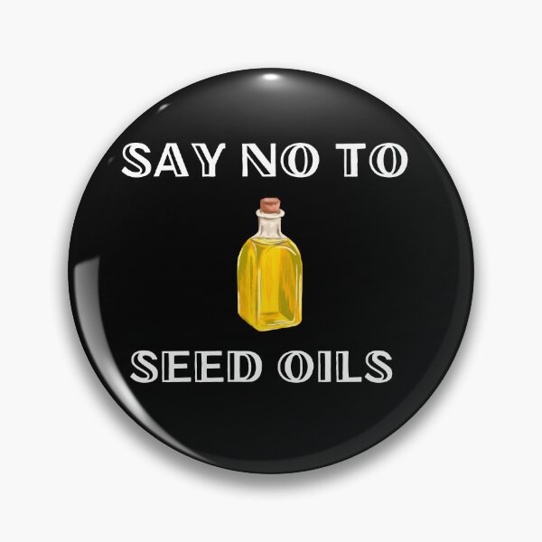 Item preview, Say NO to seed oil! designed and sold by NordicBerry.
