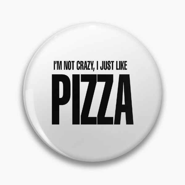 Item preview, I just like pizza designed and sold by MovieSetStories.