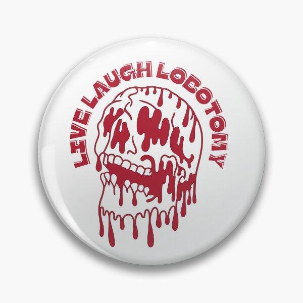 Item preview, Live laugh lobotomy designed and sold by RecStore.