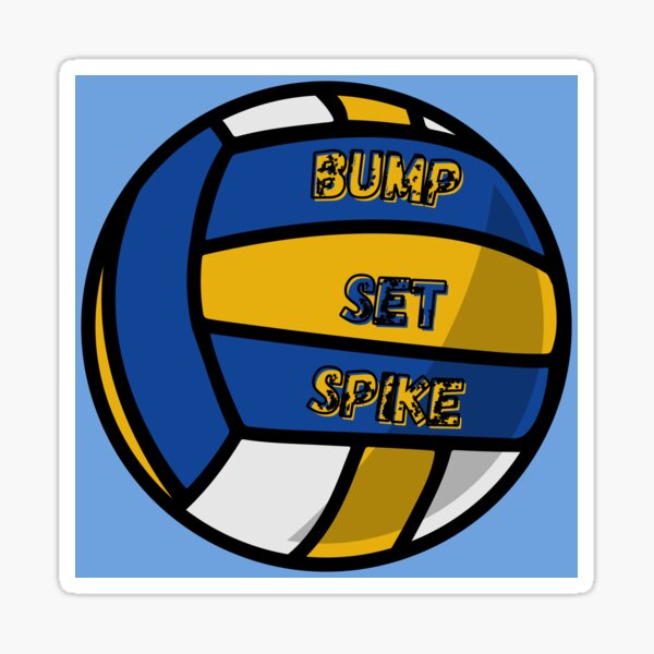 "Volleyball Bump, Set, and Spike" Sticker for Sale by SarcasticCutie