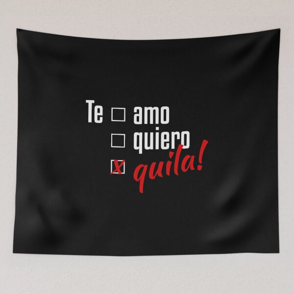 Item preview, Te Amo, Te Quiero, TEQUILA! designed and sold by thestarshop00.