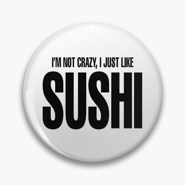Item preview, I just like Sushi designed and sold by MovieSetStories.