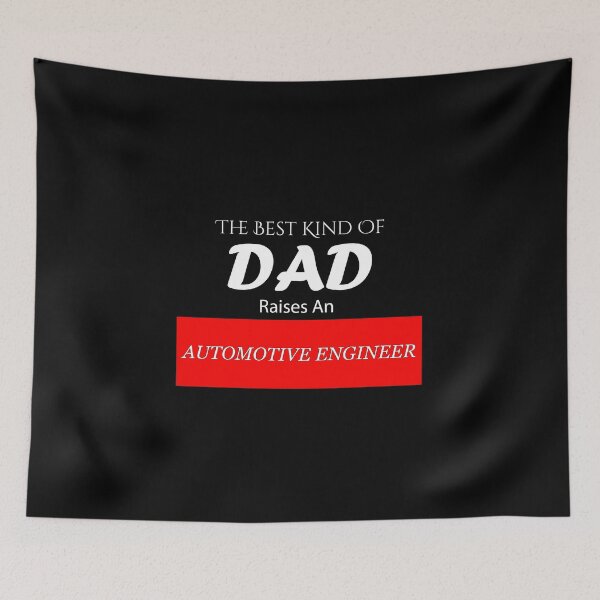 Item preview, The Best Kind of Dad Raises An Automotive Engineer designed and sold by BeUniqueMe.