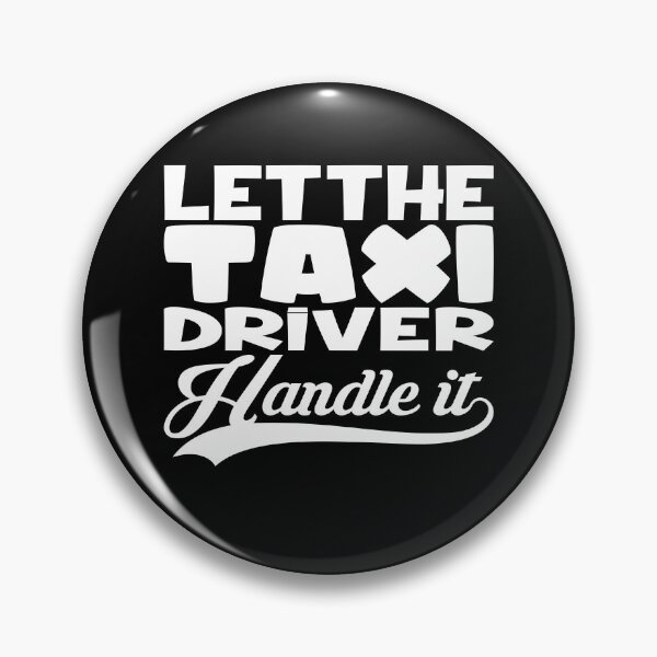 Item preview, Let The Taxi Driver Taxi Taxi Driver designed and sold by MooonTees.