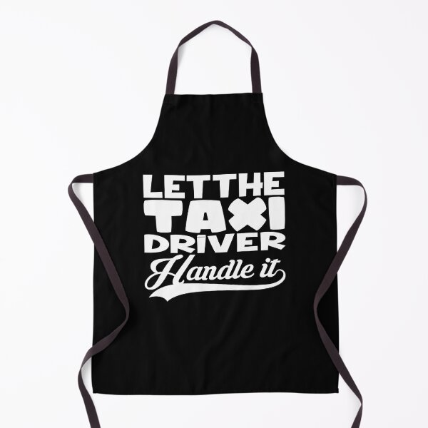 Item preview, Let The Taxi Driver Taxi Taxi Driver designed and sold by MooonTees.