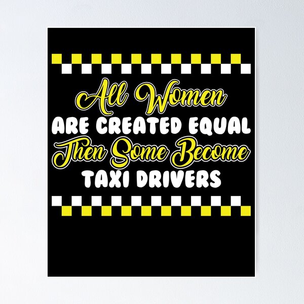 Item preview, All Woman Taxi Drivers Taxi Driver designed and sold by MooonTees.