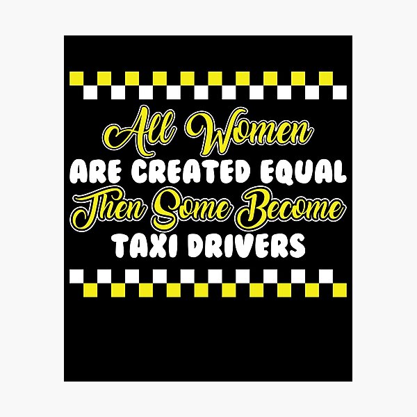 Item preview, All Woman Taxi Drivers Taxi Driver designed and sold by MooonTees.