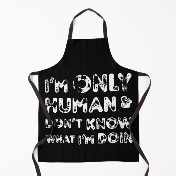 Item preview, I'm Only Human & Don't Know What I'm Doing Typography White Text Letters Statement designed and sold by SleepingInCo.