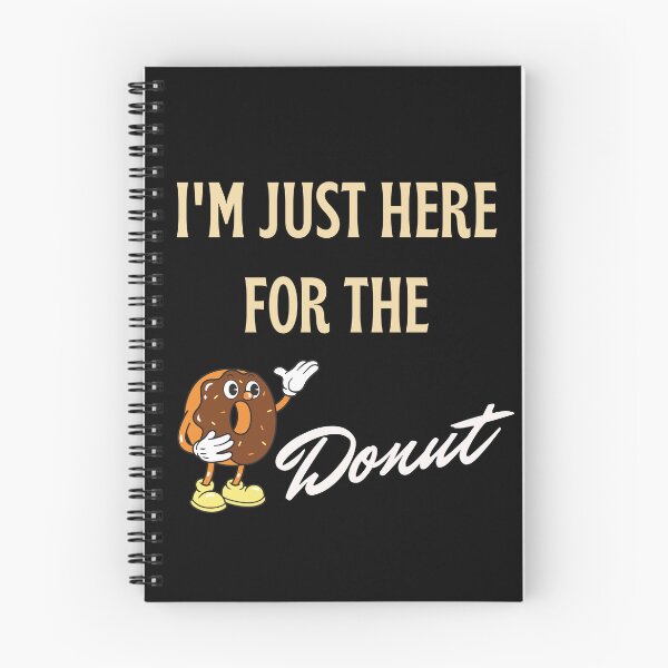 Item preview, I'M Just Here For The Donut - Gift for Foodies designed and sold by SYA-Design.
