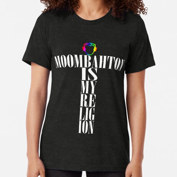 Moombahton Is My Religion Tri-blend T-Shirt