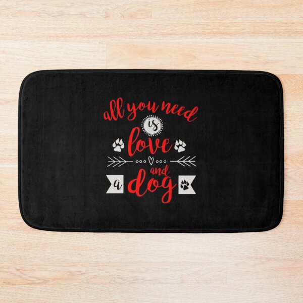 Item preview, new design All you Need is Love and a Dog designed and sold by aldiqssurugam.