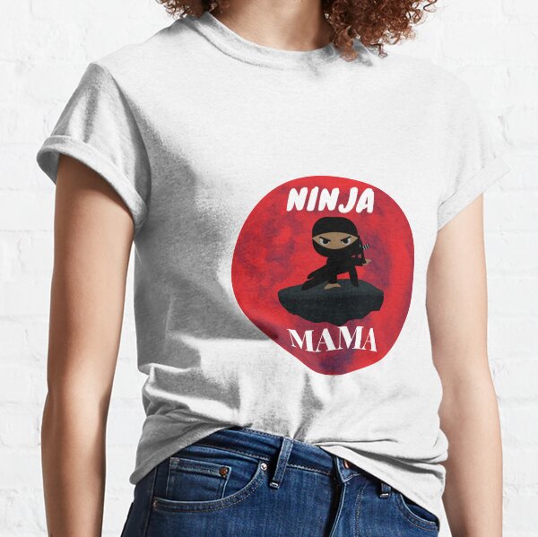 Ninja Mom T-Shirts for Sale
