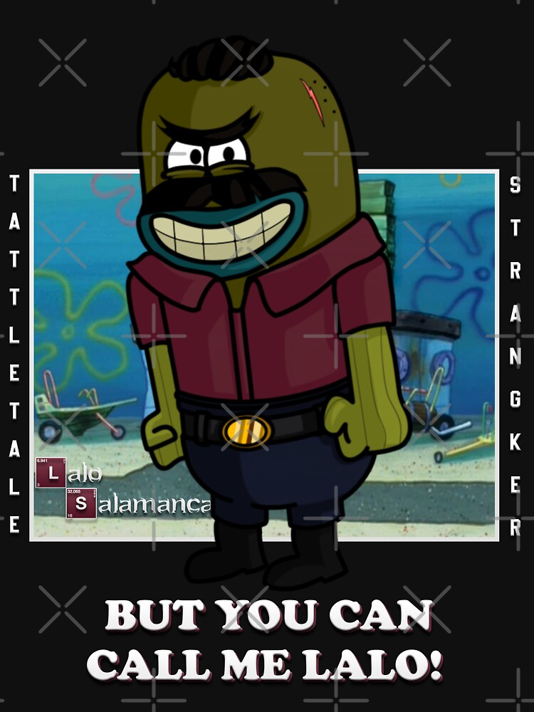 "Spongebob X Breaking Bad crossover Tattletale Strangler Lalo