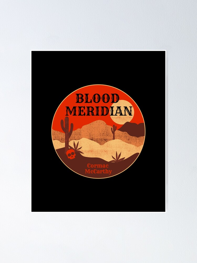 Blood Meridian - Cormac McCarthy Western Historical Fictional Literature  Book Simple Minimal Aesthetic Poster for Sale by LanaVen