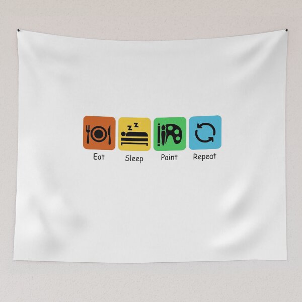 Item preview, Eat, Sleep, Paint, Repeat | Painter | Paint Artist designed and sold by BarbiePearl.