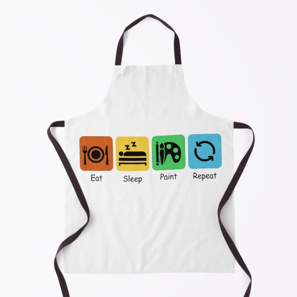 Item preview, Eat, Sleep, Paint, Repeat | Painter | Paint Artist designed and sold by BarbiePearl.