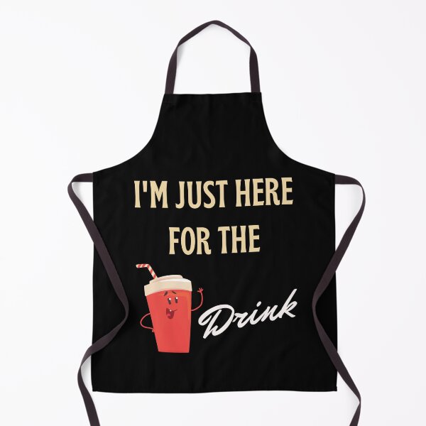 Item preview, I'M Just Here For The Drinks designed and sold by SYA-Design.